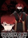 The Descent of the Demonic Master