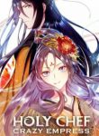 Holy Chef, Crazy Empress