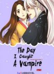 The Day I Caught a Vampire
