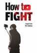 How to fight