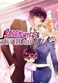 Bossy Wife’s A Little Cold
