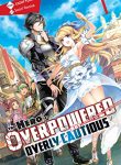 The Hero Is Overpowered But Overly Cautious
