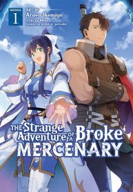 The Strange Adventure Of A Broke Mercenary