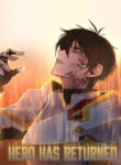 Hero Has Returned