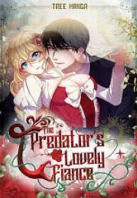 The Predator’S Contracted Fiancée manga