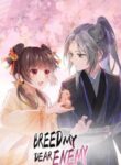 Breed My Dear Enemy manhua