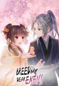 Breed My Dear Enemy manhua