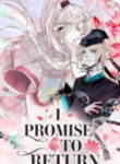 I Promise To Return
