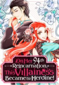 On Her 94Th Reincarnation This Villainess Became T