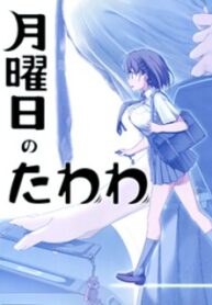 Getsuyoubi No Tawawa