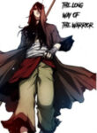 The Long Way Of The Warrior