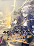 The Strongest Protagonist Of All Time!