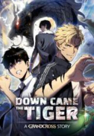 Down Came The Tiger