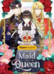 From Maid To Queen
