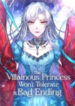 The Villainous Princess Won’t Tolerate A Bad Ending